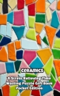 Ceramics a Stress Relieving Time Wasting Puzzle Gift Book Cover Image