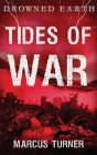 Tides of War By Marcus Turner Cover Image