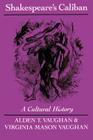Shakespeare's Caliban: A Cultural History Cover Image