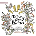 Morning Has Broken: An Inspirational Coloring Book Celebrating God's Creation (Coloring Faith) By Jennifer Tucker (Illustrator), Zondervan Cover Image