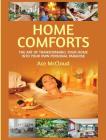 Home Comforts: The Art of Transforming Your Home Into Your Own Personal Paradise By Ace McCloud Cover Image
