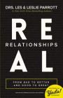 Real Relationships: From Bad to Better and Good to Great Cover Image