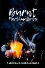 Burnt Marshmallows Cover Image