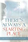 There's Always a Starting Place Cover Image