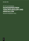 Ramanspektren Von Molekülen Und Kristallen By M. M. Suschtschinskij, Heinrich Kriegsmann (Editor) Cover Image