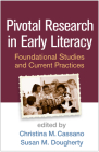 Pivotal Research in Early Literacy: Foundational Studies and Current Practices Cover Image