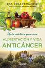 Guia Practica Para Una Alimentacion Y Vida Anticancer Cover Image
