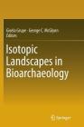 Isotopic Landscapes in Bioarchaeology Cover Image