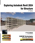 Exploring Autodesk Revit 2024 for Structure, 14th Edition Cover Image