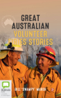Great Australian Volunteer Firies Stories Cover Image