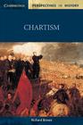 Chartism (Cambridge Perspectives in History) By Richard Brown Cover Image