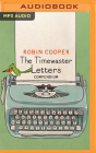 The Timewaster Letters Compendium By Robin Cooper, Robert Popper (Read by), Dawn French (Read by) Cover Image