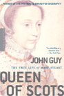 Queen Of Scots: The True Life of Mary Stuart Cover Image