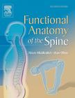 Functional Anatomy of the Spine By Alison Middleditch, Jean Oliver Cover Image