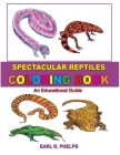 Spectacular Reptiles Coloring Book: An Educational Guide Cover Image