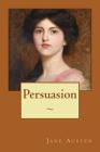 Persuasion By Atlantic Editions (Editor), Jane Austen Cover Image