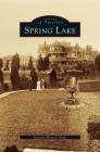 Spring Lake By Patricia Florio Colrick Cover Image