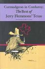 Curmudgeon in Corduroy: The Best of Jerry Flemmons' Texas By Jerry Flemmons Cover Image
