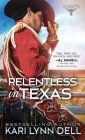 Relentless in Texas (Texas Rodeo #6) Cover Image