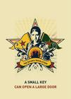 A Small Key Can Open a Large Door: The Rojava Revolution By Strangers in a Tangled Wilderness (Editor) Cover Image