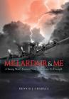 Millardair and Me: A Young Man's Journey from Turbulence to Triumph By Dennis J. Chadala Cover Image