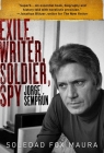 Exile, Writer, Soldier, Spy: Jorge Semprún By Soledad Fox Maura Cover Image
