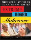 Extreme Board Makeover Cover Image