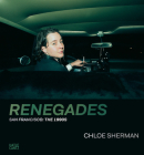 Chloe Sherman: Renegades: San Francisco: The 1990s Cover Image