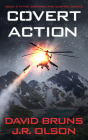 Covert Action (Command and Control #5) By David Bruns, J. R. Olson Cover Image