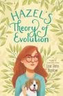 Hazel’s Theory of Evolution By Lisa Jenn Bigelow Cover Image