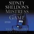 Sidney Sheldon's Mistress of the Game By Sidney Sheldon, Sidney Sheldon (Concept by), Tilly Bagshawe Cover Image