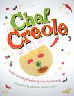 Chef Creole By Johnette Downing, Deborah Kadair (Illustrator) Cover Image