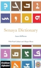 Senaya Dictionary: Lura McPherson By Laura McVpherson, Paul Caldani (Cover Design by) Cover Image