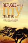 Refugee Was My Name By Mogama Cover Image