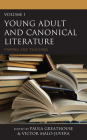Young Adult and Canonical Literature: Pairing and Teaching By Paula Greathouse (Editor), Victor Malo-Juvera (Editor) Cover Image