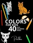 40 Cats Coloring Pages Coloring Book for Children: Fun and Adorable Cat Designs for Young Artists Cover Image