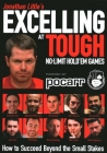 Jonathan Little's Excelling at Tough No-Limit Hold'em Games: How to Succeed Beyond the Small Stakes By Jonathan Little, Alex Carr, Rob Tinnion Cover Image