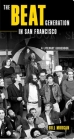 The Beat Generation in San Francisco: A Literary Tour By Bill Morgan, Lawrence Ferlinghetti (Editor) Cover Image