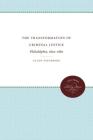 The Transformation of Criminal Justice: Philadelphia, 1800-1880 (Studies in Legal History) Cover Image