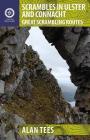 Scrambles in Ulster and Connacht: Great Scrambling Routes By Alan Tees Cover Image