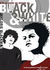 Black & White By Malorie Blackman Cover Image