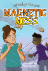Magnetic Mess (Paisley Atoms) By J. L. Anderson, Alan Brown (Illustrator) Cover Image