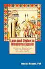 Law and Order in Medieval Spain: Alfonsine Legislation and the Cantigas de Santa Maria Cover Image