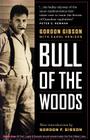 Bull of the Woods By Gordon F. Gibson Cover Image