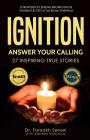 Ignition: Answer Your Calling (Vol #1) By Farookh Sensei Cover Image