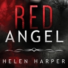 Red Angel (Bo Blackman #4) By Helen Harper, Saskia Maarleveld (Read by) Cover Image
