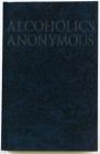 Alcoholics Anonymous By Anonymous Cover Image
