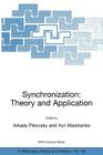Synchronization: Theory and Application (NATO Science Series II: Mathematics #109) By Arkady Pikovsky (Editor), Y. L. Maistrenko (Editor) Cover Image