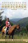 Adventures on Horseback By Rosie Rollins Cover Image