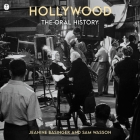 Hollywood: The Oral History By Jeanine Basinger, Sam Wasson Cover Image